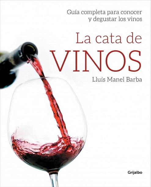 LA CATA DE VINOS | 9788415989509 | BARBA,LLUIS MANEL | Llibres Parcir | Llibreria Parcir | Llibreria online de Manresa | Comprar llibres en català i castellà online