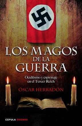 LOS MAGOS DE LA GUERRA | 9788448019228 | ÓSCAR HERRADÓN AMEAL | Llibres Parcir | Llibreria Parcir | Llibreria online de Manresa | Comprar llibres en català i castellà online