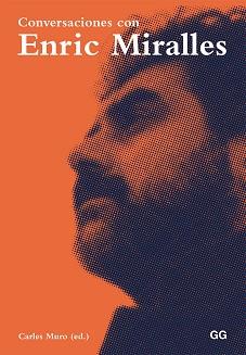 CONVERSACIONES CON ENRIC MIRALLES | 9788425228346 | Llibres Parcir | Llibreria Parcir | Llibreria online de Manresa | Comprar llibres en català i castellà online