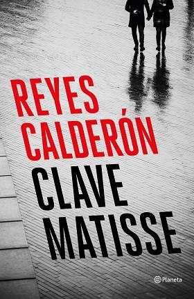 CLAVE MATISSE | 9788408194392 | CALDERÓN, REYES | Llibres Parcir | Llibreria Parcir | Llibreria online de Manresa | Comprar llibres en català i castellà online