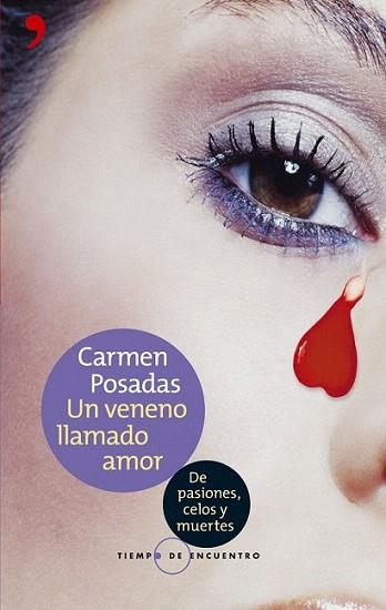 UN VENENO LLAMADO AMOR | 9788484604457 | POSADAS | Llibres Parcir | Llibreria Parcir | Llibreria online de Manresa | Comprar llibres en català i castellà online