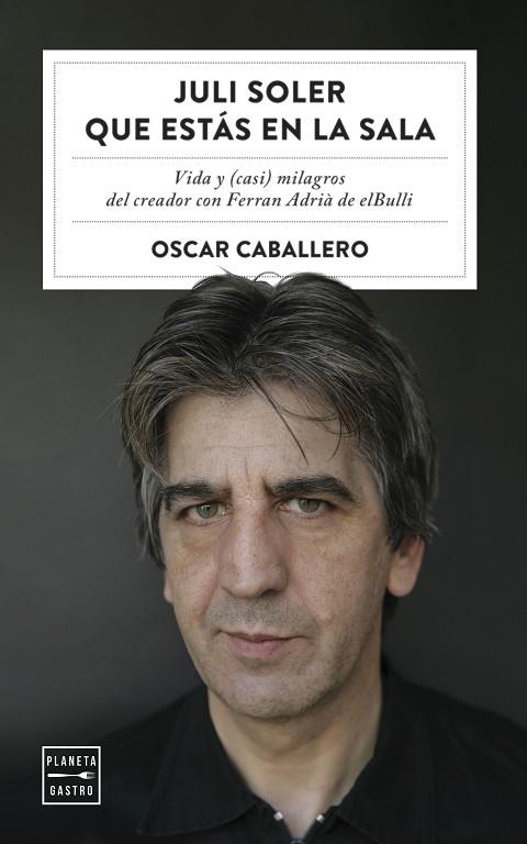 JULI SOLER QUE ESTÁS EN LA SALA | 9788408254577 | CABALLERO, OSCAR | Llibres Parcir | Llibreria Parcir | Llibreria online de Manresa | Comprar llibres en català i castellà online