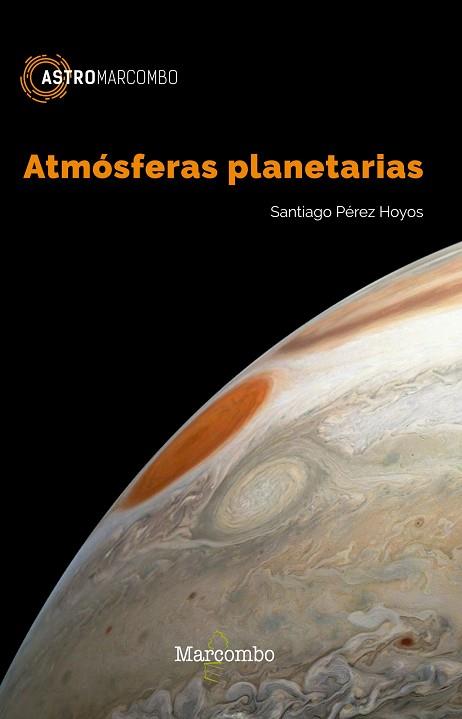 ATMÓSFERAS PLANETARIAS | 9788426727251 | PÉREZ HOYOS, SANTIAGO | Llibres Parcir | Llibreria Parcir | Llibreria online de Manresa | Comprar llibres en català i castellà online