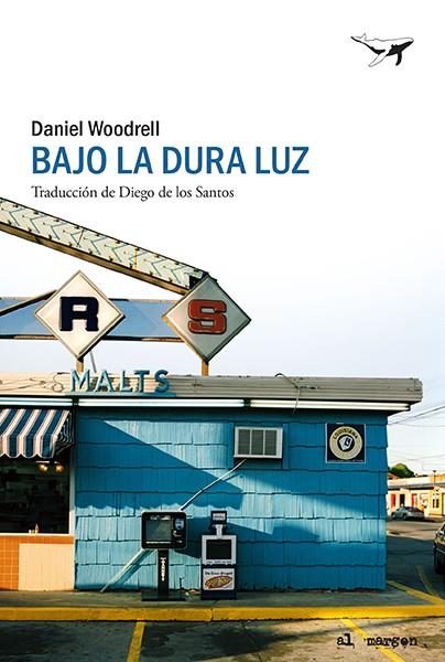 BAJO LA DURA LUZ | 9788412415230 | WOODRELL, DANIEL | Llibres Parcir | Llibreria Parcir | Llibreria online de Manresa | Comprar llibres en català i castellà online