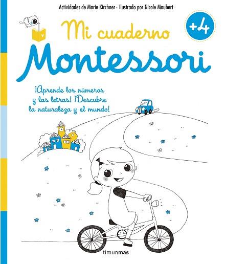 MI CUADERNO MONTESSORI +4 | 9788408155003 | MARIE KIRCHNER/NICOLE MAUBERT | Llibres Parcir | Llibreria Parcir | Llibreria online de Manresa | Comprar llibres en català i castellà online