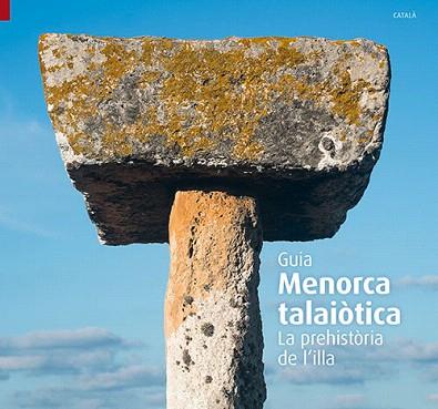 MENORCA TALAIÒTICA | 9788484786405 | VARIOS AUTORES | Llibres Parcir | Llibreria Parcir | Llibreria online de Manresa | Comprar llibres en català i castellà online