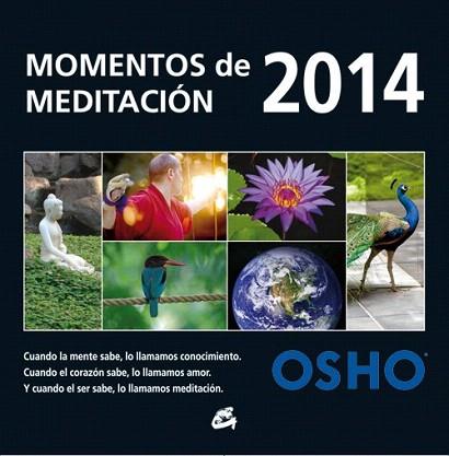 MOMENTOS DE MEDITACIÓN 2014 | 9788484454496 | OSHO | Llibres Parcir | Llibreria Parcir | Llibreria online de Manresa | Comprar llibres en català i castellà online