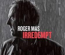 ROGER MAS - IRREDEMPT CD | 8429085441324 | Llibres Parcir | Llibreria Parcir | Llibreria online de Manresa | Comprar llibres en català i castellà online