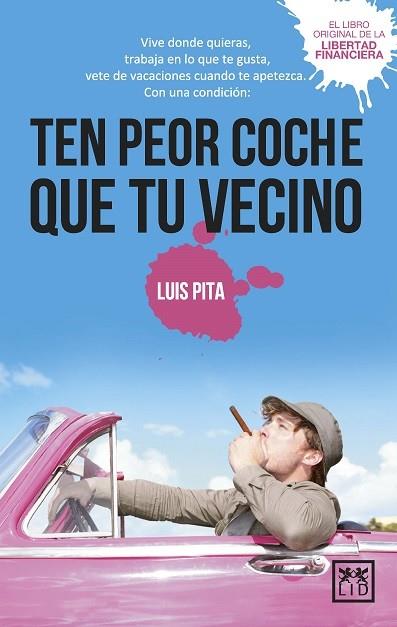 TEN PEOR COCHE QUE TU VECINO (B) | 9788417277864 | PITA, LUIS | Llibres Parcir | Llibreria Parcir | Llibreria online de Manresa | Comprar llibres en català i castellà online