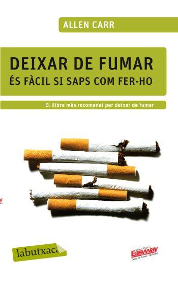 DEIXAR DE FUMAR ES FACIL SI SAPS COM FER-HO | 9788499301594 | CARR ALLEN | Llibres Parcir | Llibreria Parcir | Llibreria online de Manresa | Comprar llibres en català i castellà online