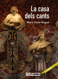 LA CASA DELS CANTS | 9788448926137 | NOGUE MARIA ROSA | Llibres Parcir | Llibreria Parcir | Llibreria online de Manresa | Comprar llibres en català i castellà online