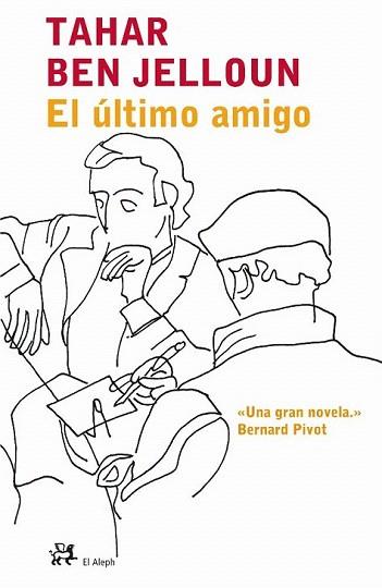 EL ULTIMO AMIGO el aleph | 9788476696903 | TAHAR BEN JELLOUN | Llibres Parcir | Llibreria Parcir | Llibreria online de Manresa | Comprar llibres en català i castellà online