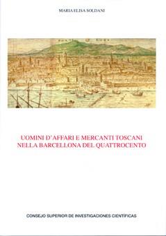 Uomini d'affari e mercanti toscani nella Barcelona del Quattrocento | 9788400092955 | Soldani, María Elisa | Llibres Parcir | Llibreria Parcir | Llibreria online de Manresa | Comprar llibres en català i castellà online