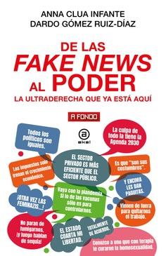 DE LAS FAKE NEWS AL PODER | 9788446055273 | CLUA INFANTE, ANNA / GÓMEZ-RUÍZ DÍAZ, DARDO | Llibres Parcir | Llibreria Parcir | Llibreria online de Manresa | Comprar llibres en català i castellà online