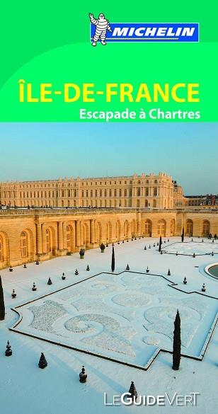 ÎLE DE FRANCE (LE GUIDE VERT) | 9782067197787 | MICHELIN | Llibres Parcir | Llibreria Parcir | Llibreria online de Manresa | Comprar llibres en català i castellà online