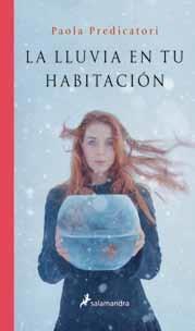 LLUVIA EN TU HABITACIÓN, LA | 9788498385380 | PREDICATORI, PAOLA | Llibres Parcir | Llibreria Parcir | Llibreria online de Manresa | Comprar llibres en català i castellà online