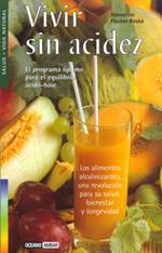 VIVIR SIN ACIDEZ | 9788475563299 | FISCHER RESKA | Llibres Parcir | Llibreria Parcir | Llibreria online de Manresa | Comprar llibres en català i castellà online