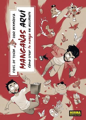 MANGAKAS AQUI | 9788467973693 | FIDEL DE TOVAR/DANI BERMUDEZ | Llibres Parcir | Librería Parcir | Librería online de Manresa | Comprar libros en catalán y castellano online