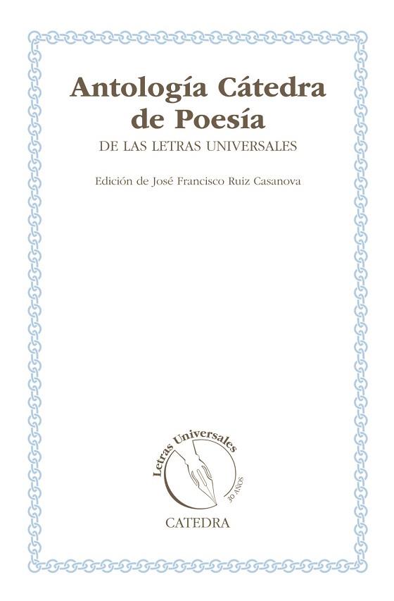 ANTOLOGÍA CÁTEDRA DE POESÍA DE LAS LETRAS UNIVERSALES | 9788437631769 | VARIOS AUTORES | Llibres Parcir | Llibreria Parcir | Llibreria online de Manresa | Comprar llibres en català i castellà online