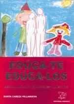 Educa-te, educa-los | 9788496176140 | Cabeza Villanueva, Marta | Llibres Parcir | Llibreria Parcir | Llibreria online de Manresa | Comprar llibres en català i castellà online