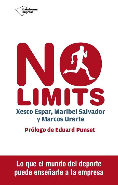 NO LIMITS | 9788416620098 | ESPAR MOYA, XESCO / SALVADOR ALCARAZ, MARIBEL / URARTE ALONSO, MARCOS | Llibres Parcir | Llibreria Parcir | Llibreria online de Manresa | Comprar llibres en català i castellà online