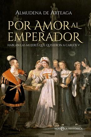 POR AMOR AL EMPERADOR | 9788490600696 | DE ARTEAGA, ALMUDENA | Llibres Parcir | Llibreria Parcir | Llibreria online de Manresa | Comprar llibres en català i castellà online