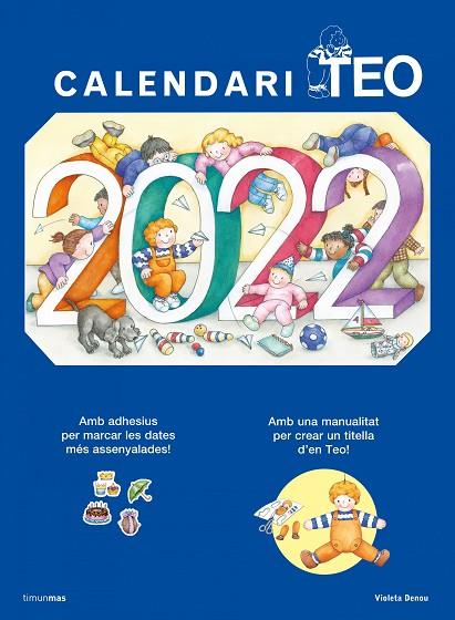 CALENDARI TEO 2022 | 9788413890128 | DENOU, VIOLETA | Llibres Parcir | Llibreria Parcir | Llibreria online de Manresa | Comprar llibres en català i castellà online