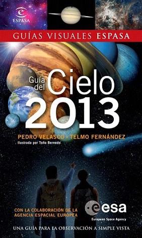 Guía del cielo 2013 | 9788467009675 | Telmo Fernández/Pedro Velasco | Llibres Parcir | Llibreria Parcir | Llibreria online de Manresa | Comprar llibres en català i castellà online