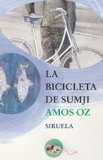 LA BICICLETA DE SUMJI | 9788478448449 | AMOS OZ | Llibres Parcir | Llibreria Parcir | Llibreria online de Manresa | Comprar llibres en català i castellà online