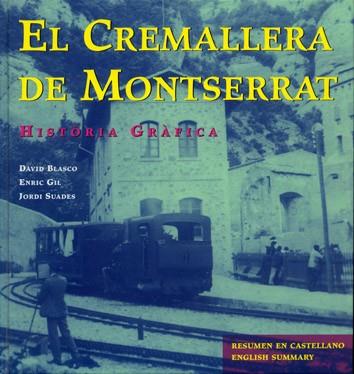 CREMALLERA MONTSERRAT 2aEDICIO | 9788493041809 | BLASCO... | Llibres Parcir | Llibreria Parcir | Llibreria online de Manresa | Comprar llibres en català i castellà online