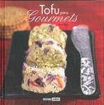 TOFU PARA GOURMETS | 9788475565538 | PURTÍ, IONA | Llibres Parcir | Librería Parcir | Librería online de Manresa | Comprar libros en catalán y castellano online