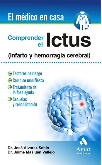 COMPRENDER EL ICTUS | 9788497357012 | ALVAREZ SABIN, JOSÉ/MASJUAN VALLEJO, JAIME | Llibres Parcir | Llibreria Parcir | Llibreria online de Manresa | Comprar llibres en català i castellà online