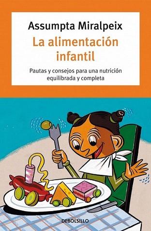 LA ALIMENTACION INFANTIL | 9788497598705 | MIRALPEIX ASSUMPTA | Llibres Parcir | Llibreria Parcir | Llibreria online de Manresa | Comprar llibres en català i castellà online