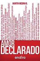 AMOR DECLARADO. ¿ALGÚN DÍA VOLVERÁS A AMARME? | PODI111478 | MEDINA B.  MARTÍN | Llibres Parcir | Llibreria Parcir | Llibreria online de Manresa | Comprar llibres en català i castellà online