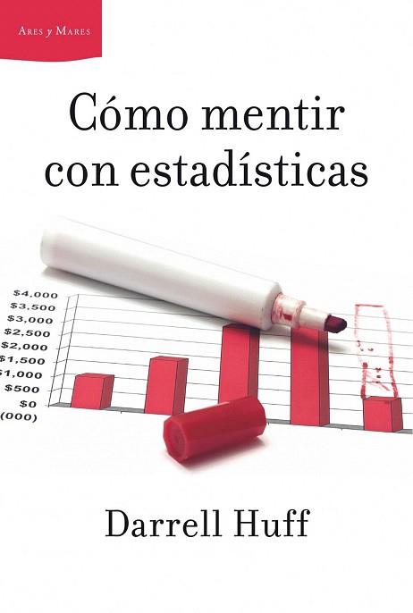 COMO MENTIR CON ESTADISTICAS | 9788498922172 | HUFF DARRELL | Llibres Parcir | Llibreria Parcir | Llibreria online de Manresa | Comprar llibres en català i castellà online