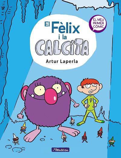 EL FÈLIX I LA CALCITA (EL FÈLIX I LA CALCITA 1) | 9788448854379 | LAPERLA, ARTUR | Llibres Parcir | Llibreria Parcir | Llibreria online de Manresa | Comprar llibres en català i castellà online