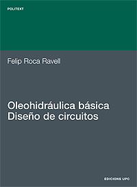 OLEOHIDRAULICA BASICA | 9788483011980 | ROCA RAVELL | Llibres Parcir | Llibreria Parcir | Llibreria online de Manresa | Comprar llibres en català i castellà online