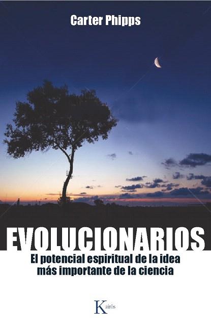 EVOLUCIONARIOS | 9788499883083 | PHIPPS, CARTER | Llibres Parcir | Llibreria Parcir | Llibreria online de Manresa | Comprar llibres en català i castellà online