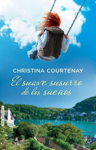 EL SUAVE SUSURRO DE LOS SUEñOS | 9788415854487 | COURTENAY, CHRISTINA | Llibres Parcir | Llibreria Parcir | Llibreria online de Manresa | Comprar llibres en català i castellà online