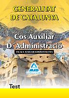 TEST COS AUXILIAR ADMINISTRACIO ESCALA AUX ADMINISTRATIVA | 9788467637786 | Llibres Parcir | Llibreria Parcir | Llibreria online de Manresa | Comprar llibres en català i castellà online