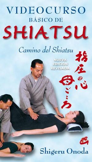 Videocurso básico de Shiatsu | 9788484454236 | Onoda, Shigeru | Llibres Parcir | Llibreria Parcir | Llibreria online de Manresa | Comprar llibres en català i castellà online