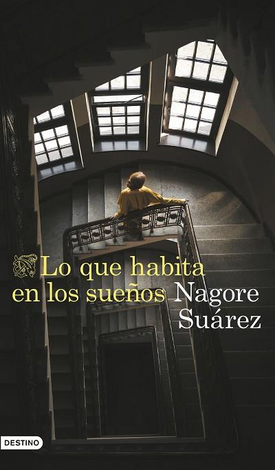 LO QUE HABITA EN LOS SUEÑOS | 9788423366705 | SUÁREZ GARCÍA, NAGORE | Llibres Parcir | Llibreria Parcir | Llibreria online de Manresa | Comprar llibres en català i castellà online