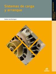 SISTEMAS DE CARGA Y ARRANQUE | 9788497715409 | DOMÍNGUEZ SORIANO, ESTEBAN JOSÉ | Llibres Parcir | Librería Parcir | Librería online de Manresa | Comprar libros en catalán y castellano online