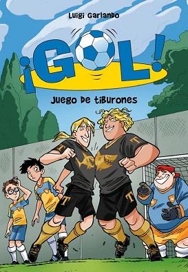 GOL 27. JUEGO DE TIBURONES | 9788490431160 | GARLANDO,LUIGI | Llibres Parcir | Llibreria Parcir | Llibreria online de Manresa | Comprar llibres en català i castellà online