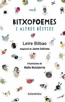 BITXOPOEMES I ALTRES BÈSTIES | 9788416804788 | BILBAO, LEIRE / SUBIRANA, JAIME | Llibres Parcir | Llibreria Parcir | Llibreria online de Manresa | Comprar llibres en català i castellà online