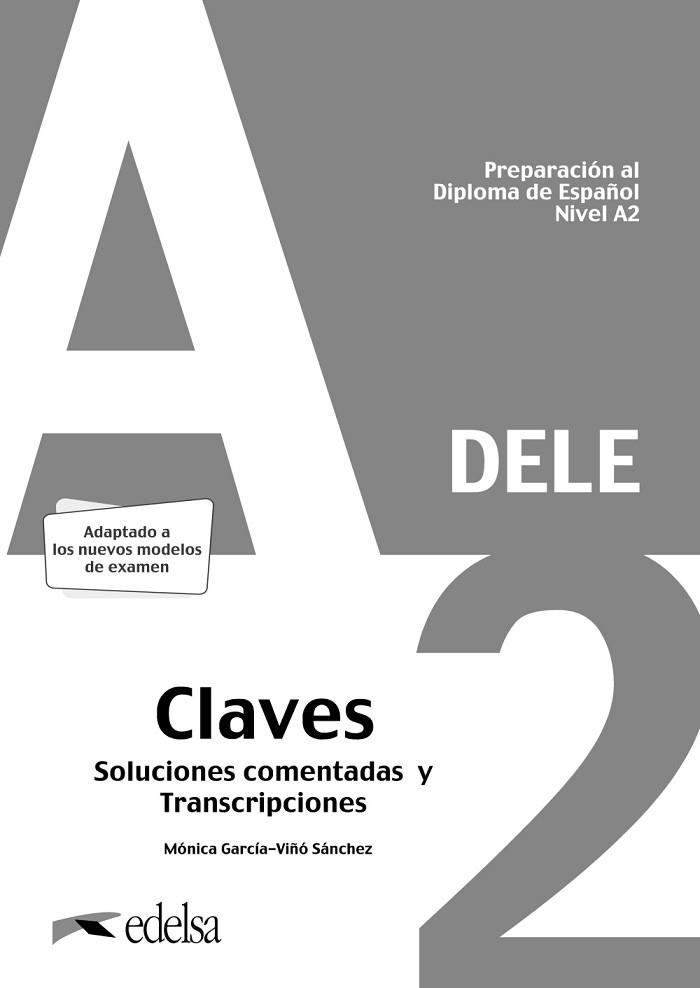 PREPARACIÓN AL DELE A2. SOLUCIONES COMENTADAS Y TRANSCRIPCIONES. EDICIÓN 2020 | 9788490817186 | GARCÍA-VIÑÓ SÁNCHEZ, MÓNICA MARÍA | Llibres Parcir | Llibreria Parcir | Llibreria online de Manresa | Comprar llibres en català i castellà online