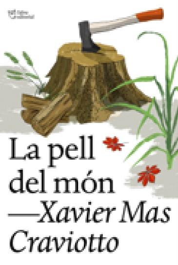 LA PELL DEL MON | 9788412620177 | MAS CRAVIOTO, XAVIER | Llibres Parcir | Llibreria Parcir | Llibreria online de Manresa | Comprar llibres en català i castellà online