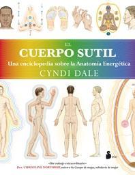 CUERPO SUTIL. EL | 9788478088201 | DALE, CYNDI | Llibres Parcir | Llibreria Parcir | Llibreria online de Manresa | Comprar llibres en català i castellà online