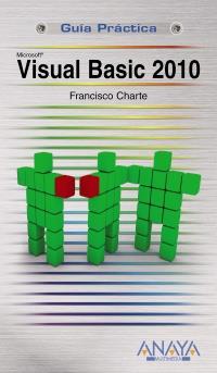 G P VISUAL BASIC 2010 | 9788441527386 | CHARTE OJEDA FRANCISCO | Llibres Parcir | Llibreria Parcir | Llibreria online de Manresa | Comprar llibres en català i castellà online