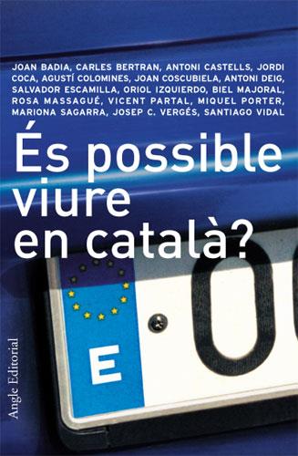 ES POSSIBLE VIURE EN CATALA? | 9788488811691 | BADIA ,,, | Llibres Parcir | Llibreria Parcir | Llibreria online de Manresa | Comprar llibres en català i castellà online